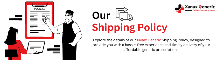 Shipping Policies - Xanax generic